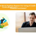 Which Is Not a Positive Reason for Using a Credit Card to Finance Purchases?